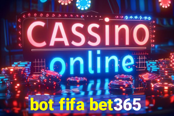 bot fifa bet365